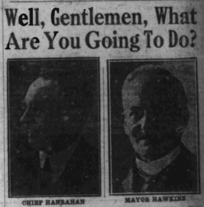 Black and white photo of newspaper heading “ Well Gentlemen, What Are You Going To Do?” above photographs of police Chief Hanrahan, and Mayor Hawkins.