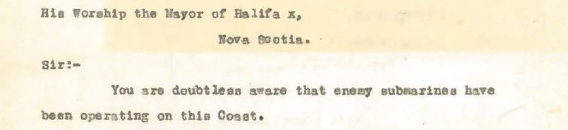 Excerpt of letter to Mayor of Halifax about enemy submarines operating off coast of Nova Scotia.
