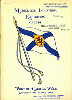 Colour image of the front cover of the event program for the Marine and Industrial Exhibition of 1948 for the Port of Halifax 