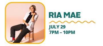Ria Mae - July 29