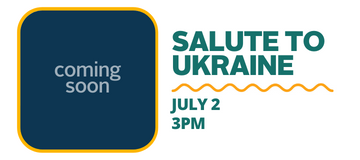 Salute to Ukraine - July 2
