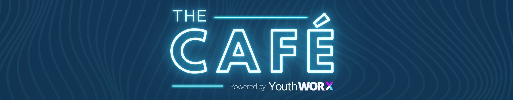 The Café, Powered by Youth Worx