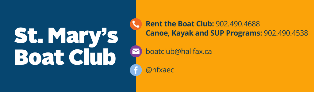 St. Mary's Boat Club - email boatclub@halifax.ca