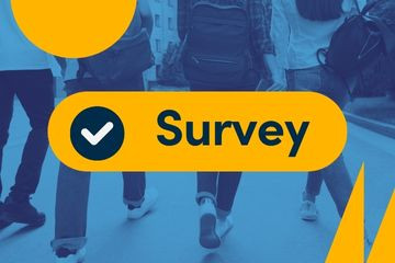 Image of young students walking together. The image is blue scale with some yellow elements. The text reads "Survey" with a check mark next to it. 
