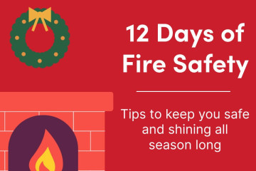 A graphic of a lit fireplace with a wreath above the mantle. The text reads "12 Days of Fire Safety. Tips to keep you safe and shining all season long. 