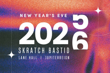 Colourful New Year’s Eve 2025–26 event graphic featuring bold white numbers, star accents, and text listing performers Skratch Bastid, Lane Hall, and JupiterReign