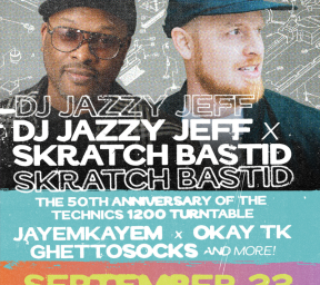 DJ Jazzy Jeff x Skratch Bastid, September 25