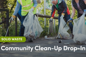 decorative image of people picking up litter. Text reads "Solid Waste Community Clean-Up Drop In"